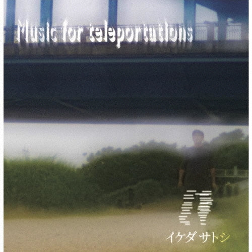 Ikeda Satoshi (J-Pop) - Music for teleportations - Japan CD