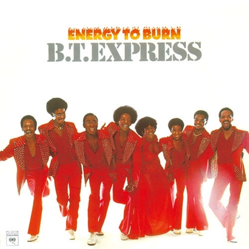 B.T. Express - Energy To Burn +3 - Japan CD Bonus Track