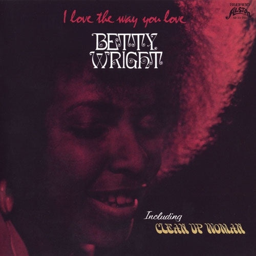 Betty Wright - I Love The Way You Love - Japan CD