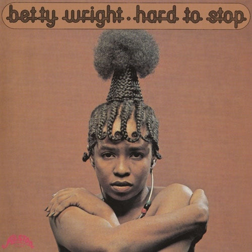 Betty Wright - Hard To Stop - Japan CD