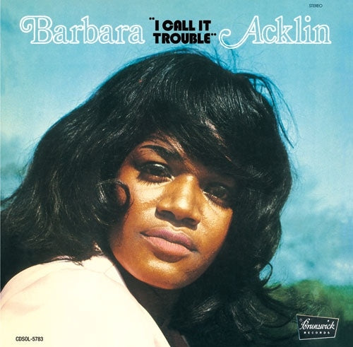 Barbara Acklin - I Call It Trouble +1 - Japan CD
