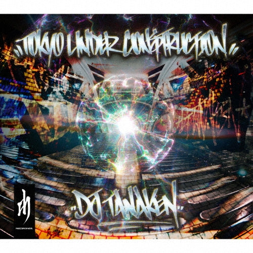 DJ TANAKEN - Tokyo Under Construction (Deluxe Edition) - Japan CD Digipak