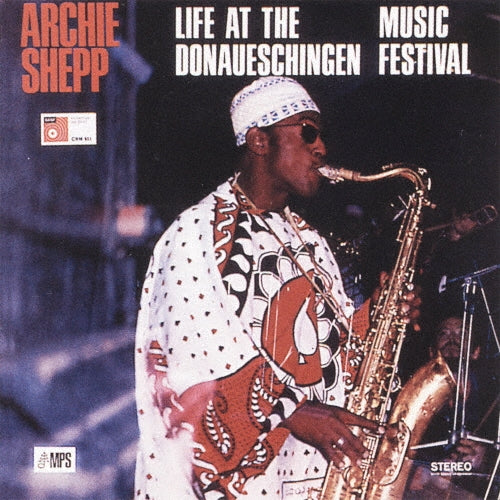 Archie Shepp - Life At The Donaueschingen - Japan CD