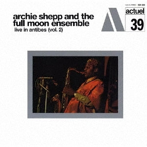 Archie Shepp										、Full Moon Ensemble - Live In Antibes (Vol.2) - Japan CD