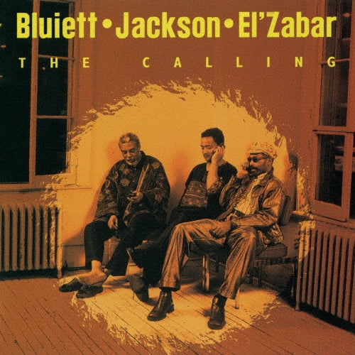 Hamiet Bluiett、D.D. Jackson、Kahil El'Zabar - The Calling - Japan CD Limited Edition