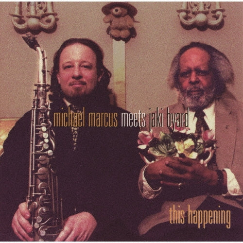 Michael Marcus、Jaki Byard - Dis Happenings. - Japan CD Limited Edition