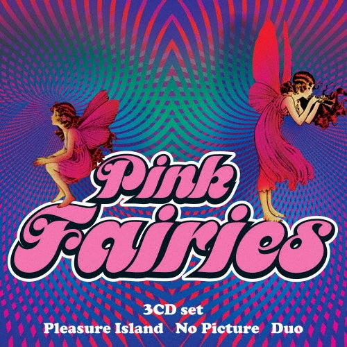 The Pink Fairies - Pleasure Island / No Picture / Duo - Import 3 CD