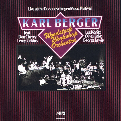 Karl Berger Woodstock Workshop Orchestra - Live At The Donaueschingen Music Festival - Japan CD