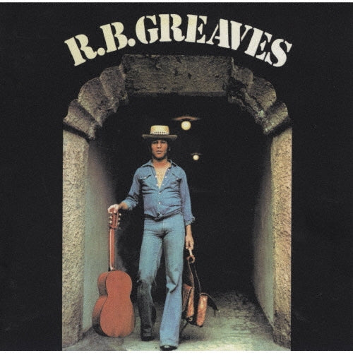 R.B. Greaves - R.B.グリーヴス - Japan CD Limited Edition