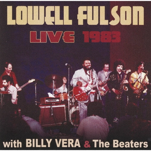 Lowell Fulson With Billy Vera & The Beaters - Live 1983 - Japan CD Limited Edition