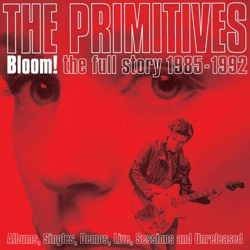 The Primitives - Bloom! The Full Story 1985-1992 - Japan 5 CD Box Set
