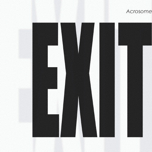 ACROSOME - EXIT.ep - Japan CD single