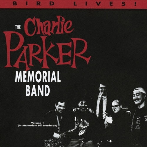 Walter Bishop Jr.、The Charlie Parker Memorial Band - Bird Still Lives! VOL.1 - Japan CD Limited Edition