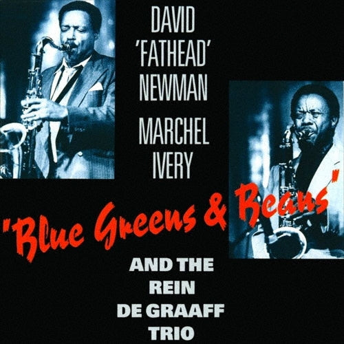 David "Fathead" Newman、Marchel Ivery - Blue Greens and Beans - Japan CD Limited Edition