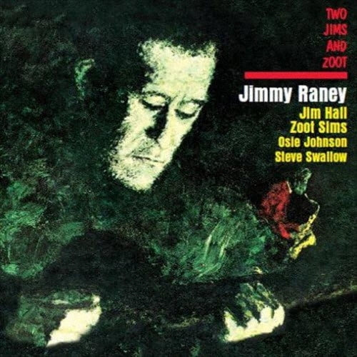 Jimmy Raney - Two Jims and a Zoot - Japan CD Limited Edition