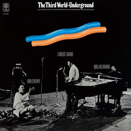 Dollar Brand、Don Cherry、Carlos Ward - Third World Underground - Japan CD Limited Edition