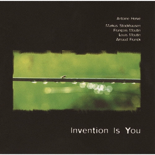 Antoine Herve - Invention Is You - Japan CD Limited Edition