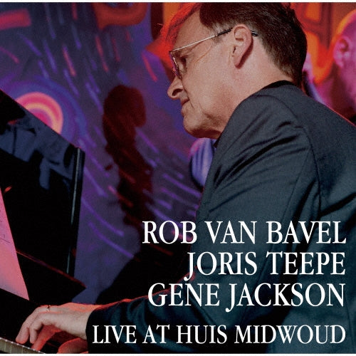 Rob Van Bavel Trio - Live at House Midwoud - Japan CD Limited Edition