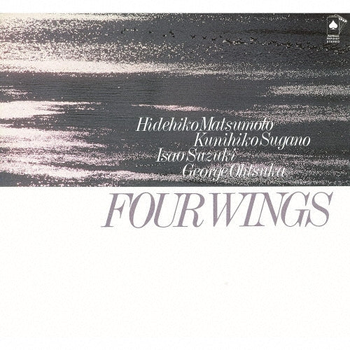Hidehiko Matsumoto, Kunihiko Sugano, Isamu Suzuki, George Ohtsuka - Four Wings - Japan CD Limited Edition