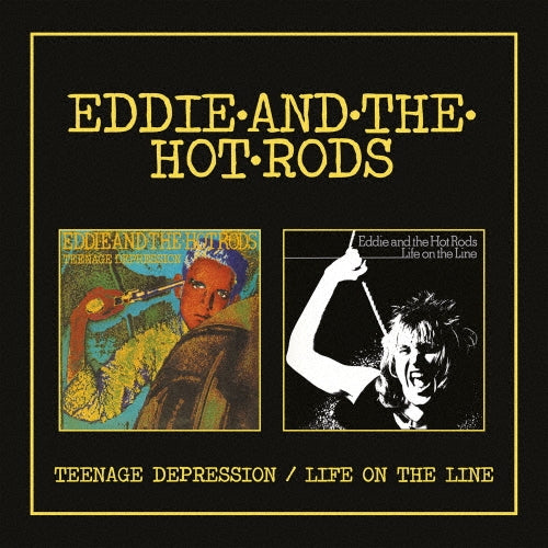 Eddie & The Hot Rods - Teenage Depression / Life On The Line -Expanded - Import 2 CD Bonus Track