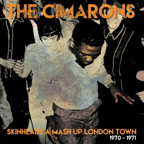 The Cimarons - Skinheads A Mash Up London Town 1970-1971 - Import CD