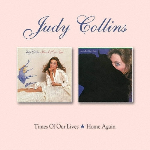 Judy Collins - Times of Our Lives/Home Again - Import CD
