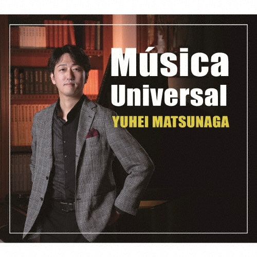 Yuhei Matsunaga - Musica Universal - Japan CD Digipak