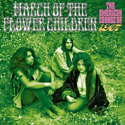The Peanut Butter Conspiracy 、 Love 、 The Monkees 、 The Cryan' Shames 、 Tim Rose 、 The Spike Drivers 、 Blues Magoos - March Of The Flower Children: The American Sounds Of 1967 - Import 3 CD Box set