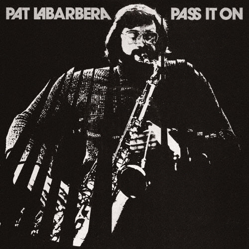 Pat La Barbera - Pass It On - Japan CD