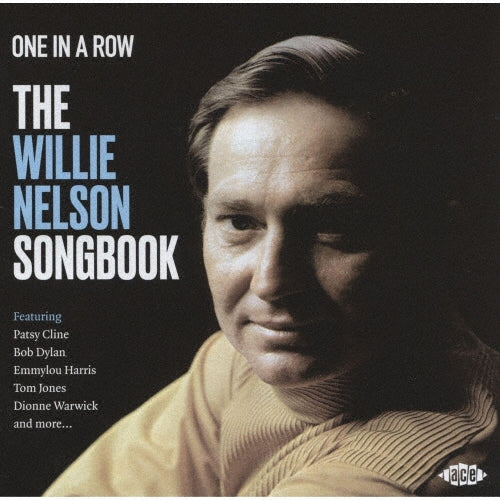 Little Esther 、 Bob Dylan 、 B.B.King & His Orchestra 、 Doug Sahm And Band 、 Dionne Warwick 、 Emmylou Harris 、 Vikki Carr - One in a Row-The Willie Nelson Songbook - Import CD