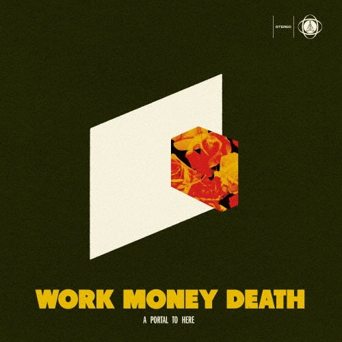 Work Money Death - A Portal To Here - Import CD