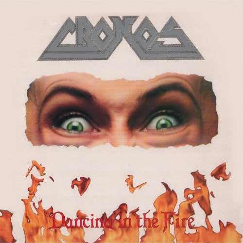 Cronos - Dancing in the Fire - Import CD