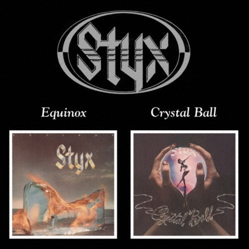 Styx - Equinox/Crystal Ball - Import CD