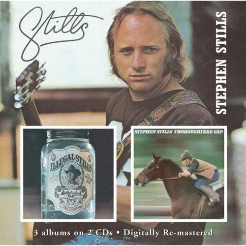 Stephen Stills - Stills/Illegal Stills/Solow Fair Gap - Import 2 CD