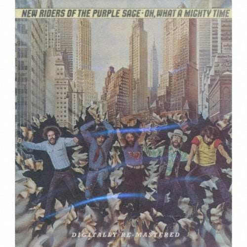New Riders Of The Purple Sage - Oh, what a mighty time - Import CD