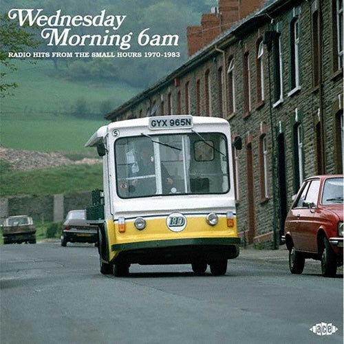 Various Artists - Wednesday Morning 6 AM: Radio Hits from the Small Hours, 1970–1983 - Import CD