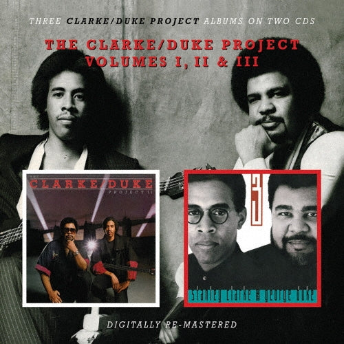 The Clarke/Duke Project - Volumes I, II, and III - Import 2 CD