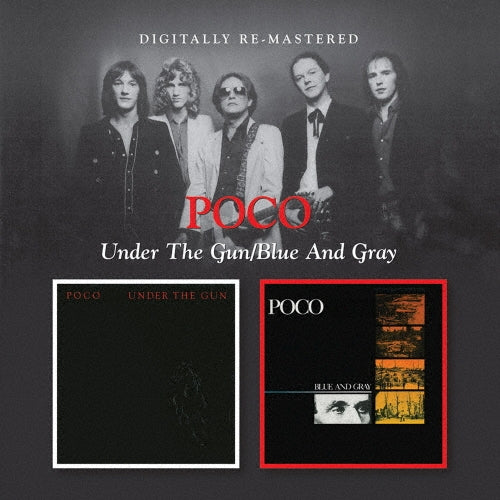 Poco - Under the Gun / Blue and Gray - Import CD