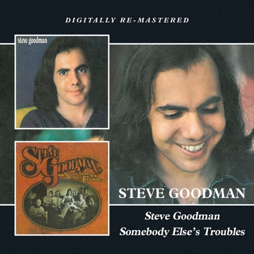 Steve Goodman - Steve Goodman / Somebody Else's Troubles - Import 2 CD