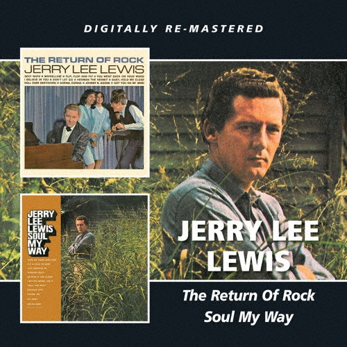 Jerry Lee Lewis - The Return of Rock / Soul My Way - Import CD
