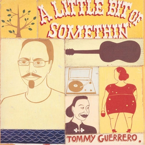 Tommy Guerrero - A Little Bit Of Somethin`(2025 Repress) - Import 180g Vinyl 2 LP Recurd