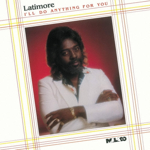 Latimore - I`ll Do Anything for You - Japan CD