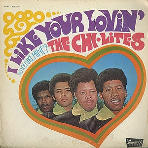 Chi-Lites - I Like Your Lovin` - Import Vinyl LP Record Limited Edition