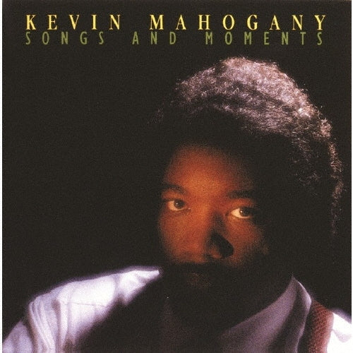 Kevin Mahogany - Songs and Moments - Japan CD