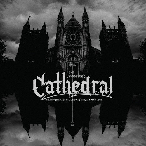 John Carpenter / Cody Carpenter / Daniel Davies - Cathedral - Import CD Limited Edition
