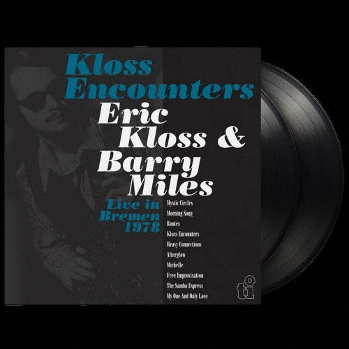 Eric Kloss, Barry Miles (Jazz) - Kloss Encounters (Live in Bremen `78) - Import 180g Vinyl 2 LP Record
