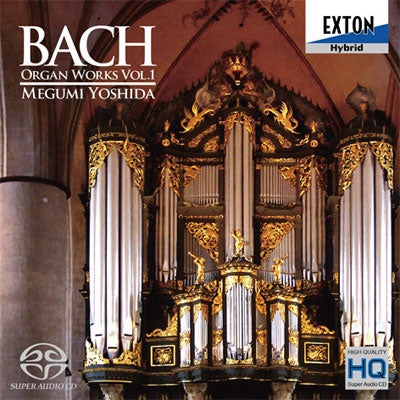 Megumi Yoshida - J.S. Bach: Organ Works Vol.1 - Japan SACD Hybrid