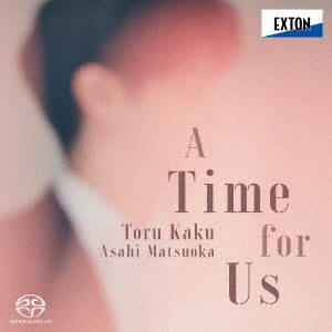 Toru Kaku (Baritone), Asahi Matsuoka (piano) - A Time for Us -Kado 2- [HQ-Hybrid CD] - Japan HQ-Hybrid CD