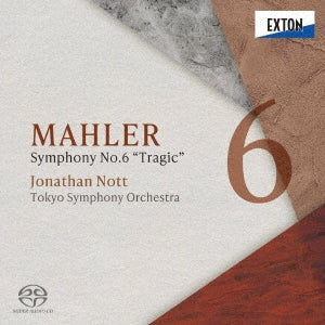 Jonathan Nott - Mahler: Symphony No. 6 "Tragic - Japan 2 SACDハイブリッド