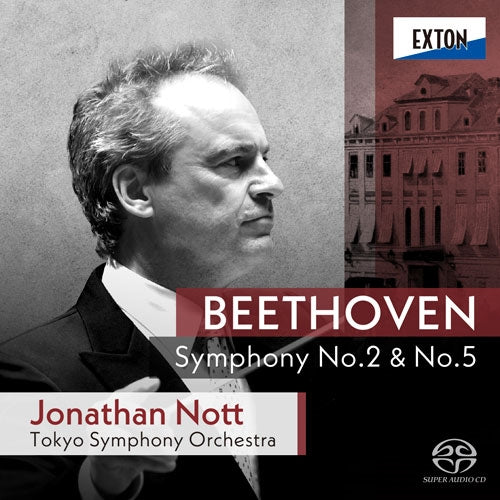 Jonathan Nott & Tokyo Symphony Orchestra、Tokyo Symphony Orchestra - Beethoven :Symphonies Nos.2, 5 : Jonathan Nott / Tokyo Symphony Orchestra - Japan SACD Hybrid